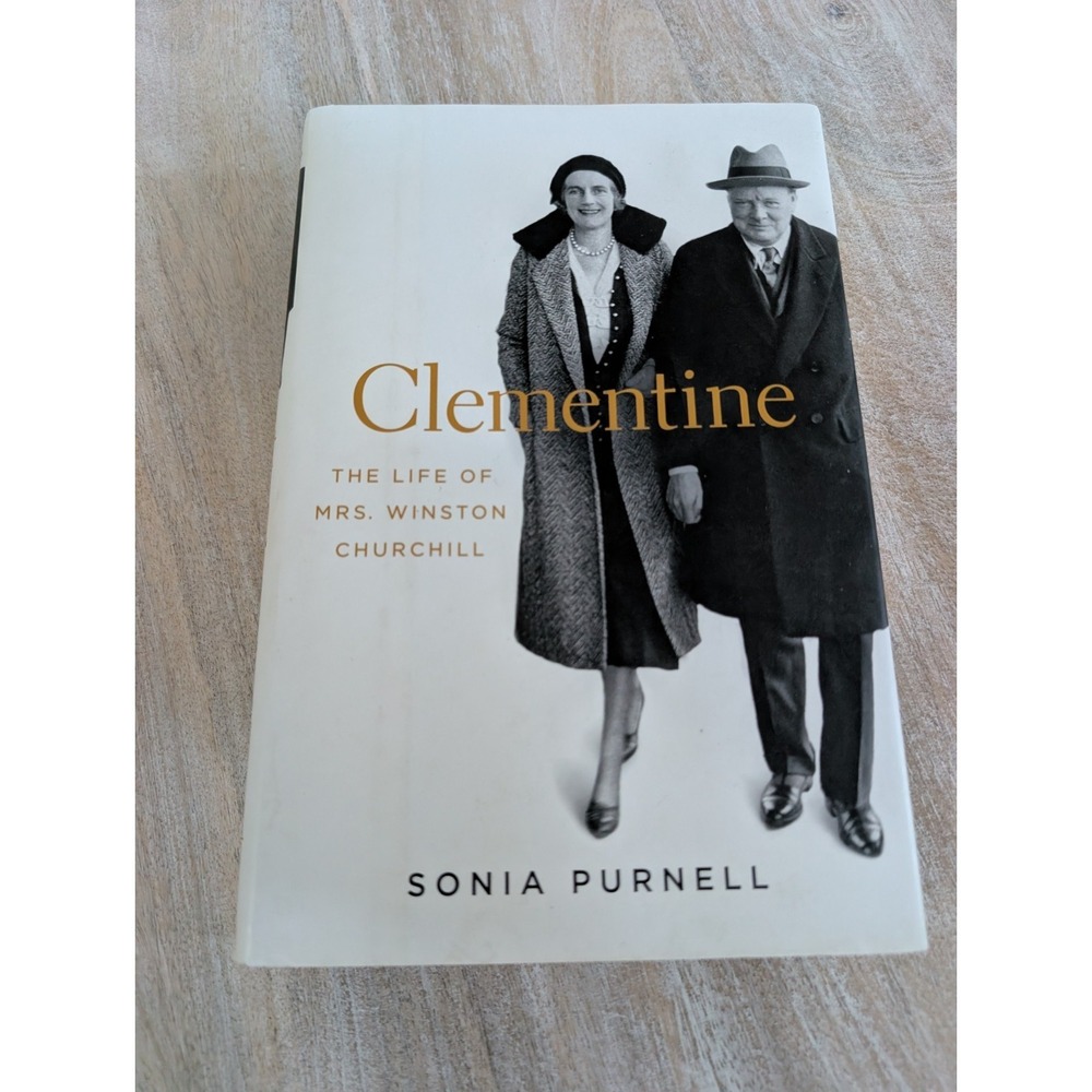 Clementine: The Life Of Mrs. Winston Churchill‎ Hardcover - Sonia Purnell